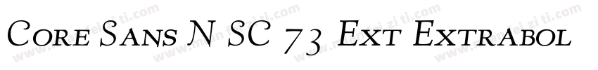 Core Sans N SC 73 Ext Extrabold Ita字体转换